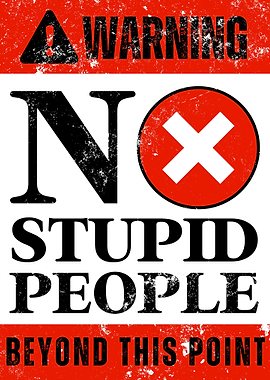 No Stupid People