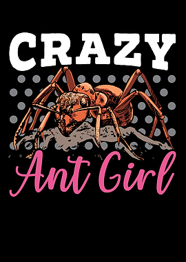 Crazy Ant Girl