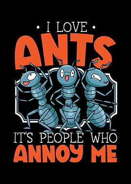 I Love Ants