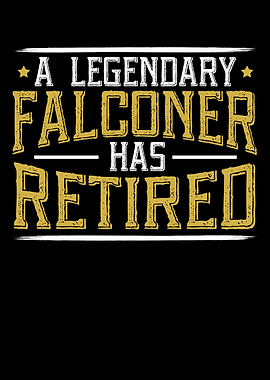 A Falconer Has Retired