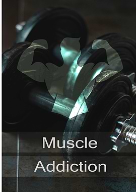 Muscle addiction