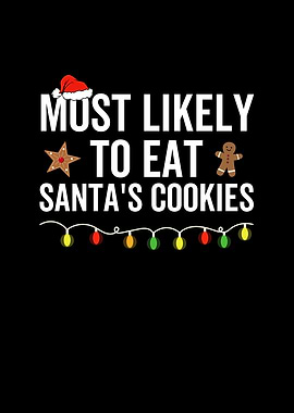 Most Likely To Eat Santas