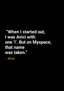 Avicii quotes