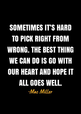 Mac Miller Quote