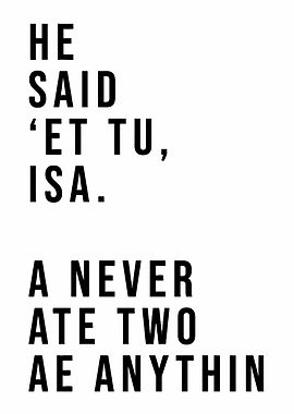 Funny Isa Still Game quote