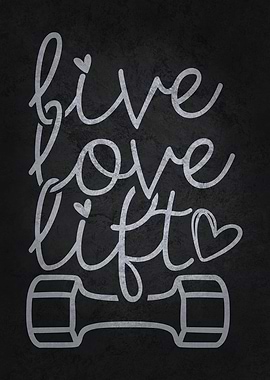 Live Love Lift