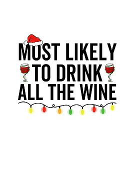 Most Likely To Drink All