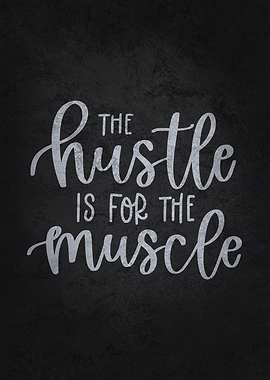 Hustle For Muscle