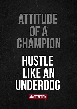 hustle attitude