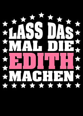 Lass das mal die EDITH