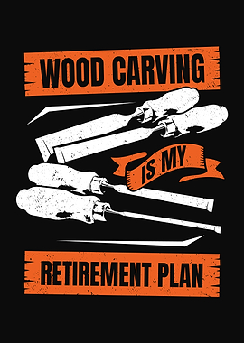 Wood Carving Retirement