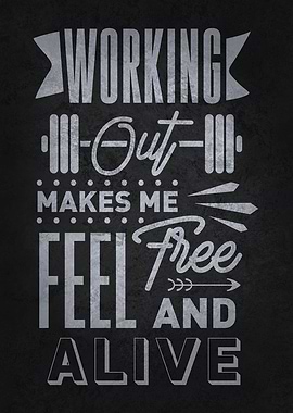Working Out Feels Alive