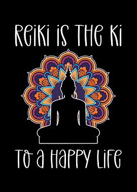 Reiki Is The Ki To A Happy