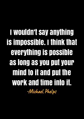 Michael Phelps Quote