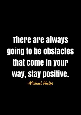 Michael Phelps Quote