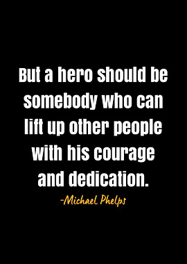 Michael Phelps Quote