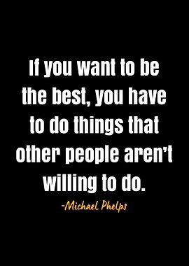 Michael Phelps Quote
