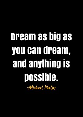 Michael Phelps Quote