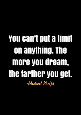 Michael Phelps Quote