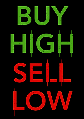 Buy High Sell low Trading
