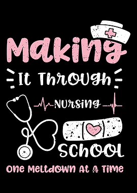 Making It Through Nursing