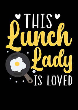 This Lunch Lady Is Loved