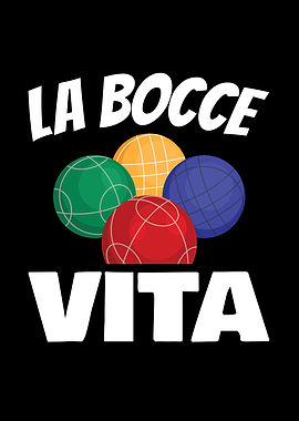 La Bocce Vita for all
