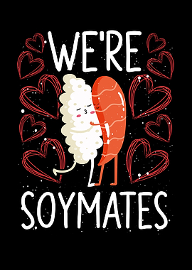 We are soymates