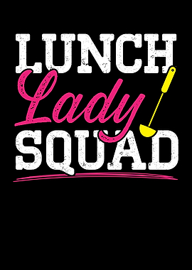 Lunch Lady Squad