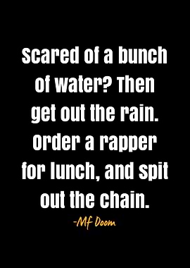 Mf Doom Quote