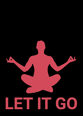 LET IT GO YOGA LOTUS