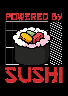 Powered by sushi