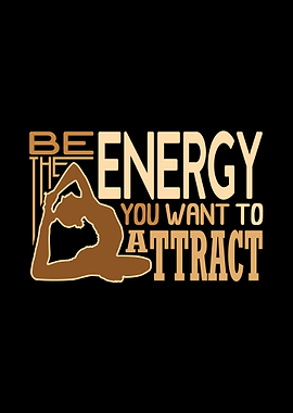 Be the energy