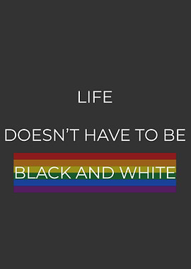 Life is not BlankandWhite