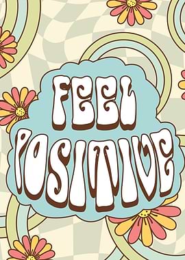Feel Positive