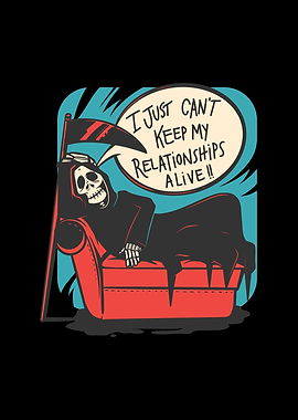 Grim Reaper I just cant