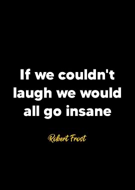 Robert Frost quote