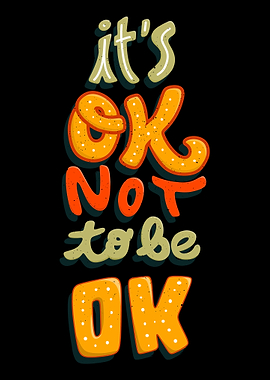 Its Ok not to be Ok Love