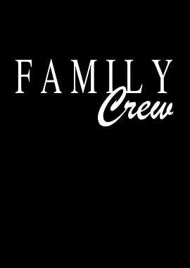 Family Crew