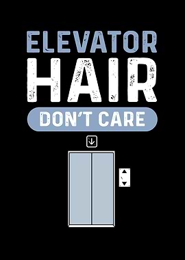 Elevator Repair Hair