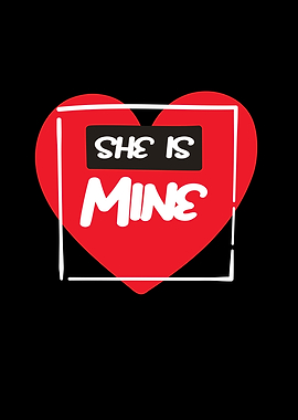 She Is Mine Valentines