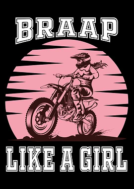 Braap Women Dirt Bike Girl