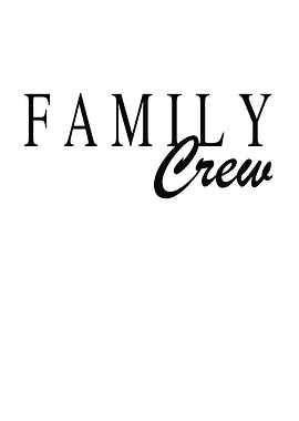 Family Crew