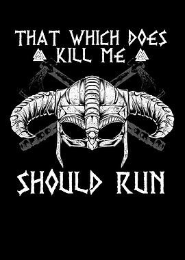 That Which does not Kill