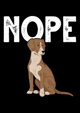 Nope Tired Dog