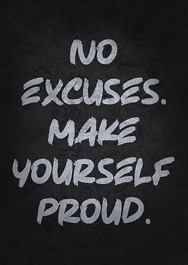 No Excuses
