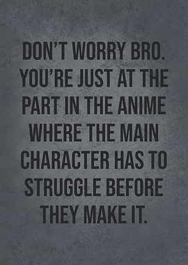 Struggle Before Making It