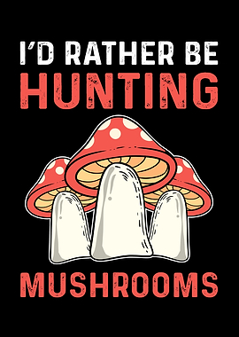 Id Rather Be Hunting