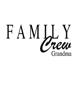 Family Crew Grandma