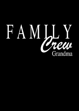Family Crew Grandma